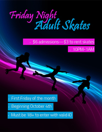 Friday Night Adult Skates 10PM - 1AM at Tri-Township Park Activity Center